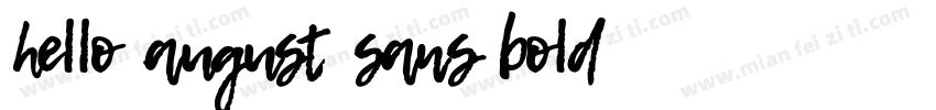 hello august sans bold字体转换